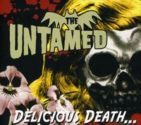 Untamed - Delicious Death