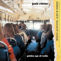 Josh Ritter - Golden Age Of Radio [Vinyl]