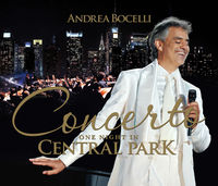Andrea Bocelli - Concerto One Night In Central Park (W/Dvd) [Deluxe]