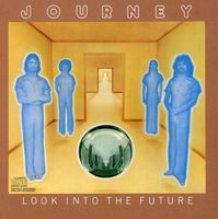 Journey - Look Into the Future