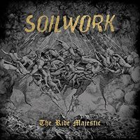 Soilwork - The Ride Majestic [Limited Edition]
