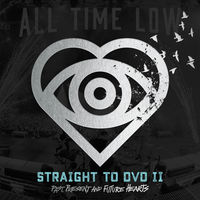 All Time Low - Straight To Dvd Ii: Past Present & Future Hearts