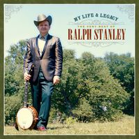 Ralph Stanley - My Life & Legacy: Very Best of Ralph