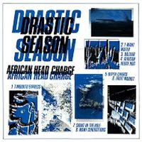 African Head Charge - Drastic Season [Download Included]