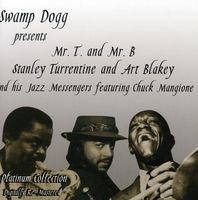 Art Blakey & The Jazz Messengers - Swamp Dogg Presents Mr.T and Mr.B
