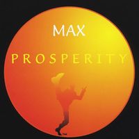 Max - Prosperity