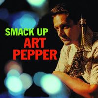 Art Pepper - Smack Up (W/Book) (Bonus Tracks) [Remastered] (Spa)