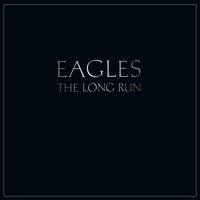 Eagles - The Long Run [Vinyl]