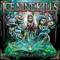 Ice Nine Kills - Every Trick in the Book