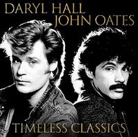 Daryl Hall & John Oates - Timeless Classics
