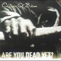 Children Of Bodom - Are You Dead Yet [Limited Edition] (Pict)