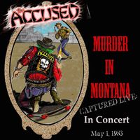 Accused - Murder In Montana