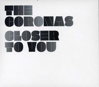 The Coronas - Closer To You [Import]
