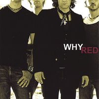 Why - Red