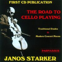 Janos Starker - Janos Starker: Road to Cello Playing / Various