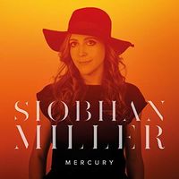 Siobhan Miller - Mercury