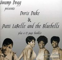 Doris Duke - Swamp Dogg Presents Doris Duke and Patti Labelle and The Bluebells