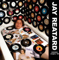 Jay Reatard - Matador Singles '08
