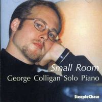 George Colligan - Small Room [Import]