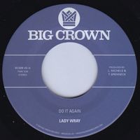 Lady Wray - Do It Again / In Love