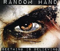 RANDOM HAND - Seething Is Believing