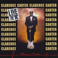 Clarence Carter - Live with the Dr