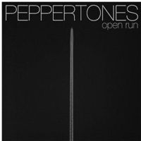 Peppertones - Open Run