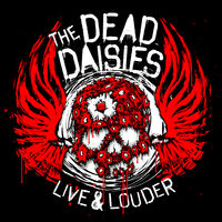 The Dead Daisies - Live & Louder