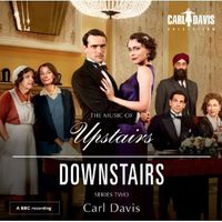 Carl Davis - Music of Upstairs Downstairs: Series 2