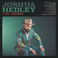 Joshua Hedley - Mr. Jukebox [Indie Exclusive Limited Edition Orange LP]