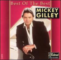 Mickey Gilley - Best of the Best