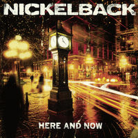 Nickelback - Here And Now [Rocktober 2017 Limited Edition LP]