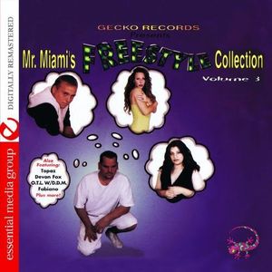 Mr. Miami's Freestyle Collection 3 /  Various