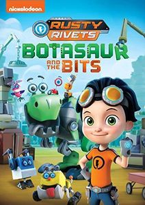Rusty Rivets: Botasaur And The Bits