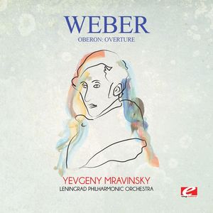 Weber: Oberon: Overture