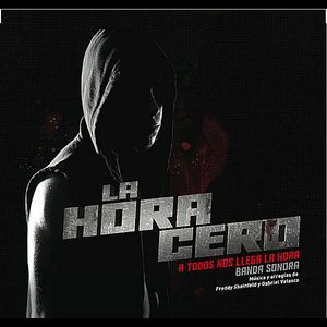 La Hora Cero (The Zero Hour) (Original Soundtrack)