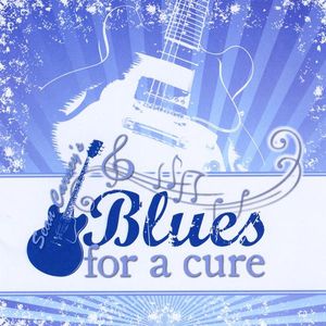 Blues for a Cure /  Various