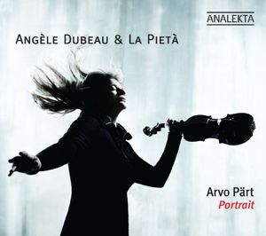 Angele Dubeau Plays Arvo Part
