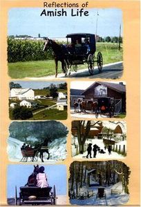 Reflection of Amish Life - This Video includes infomative narration on