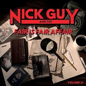 Nick Guy And The Fair Is Fair Affair, Vol. 31