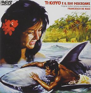 Ti-Koyo E Il Suo Pescecane (Tiko and the Shark) (Original Motion Picture Soundtrack) [Import]