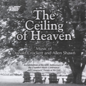 Ceiling of Heaven: Composer's Forum of East /  Various