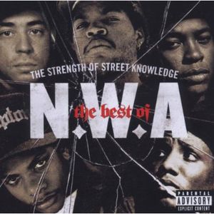 The Best Of N.W.A. [Explicit Content]