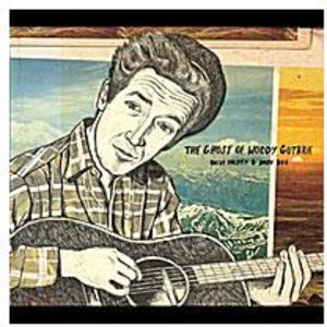 Ghost of Woody Guthrie