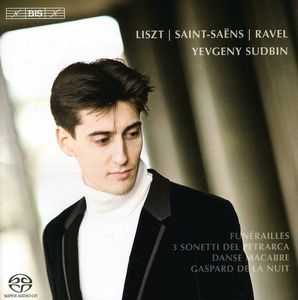 Yevgeny Sudbin Plays Liszt & Ravel & Saint-Saens