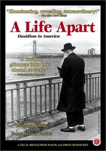 A Life Apart: Hasidism in America