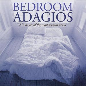 Bedroom Adagios /  Various