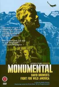 Monumental: David Brower's Fight for Wild America