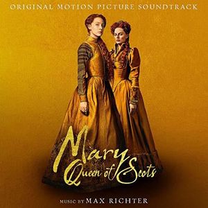 Mary, Queen of Scots (Original Motion Picture Soundtrack)