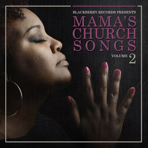 Mama's Church Songs Vol 2 (Various Artists)